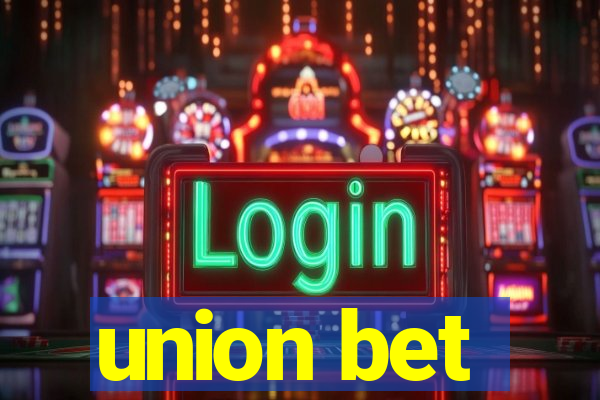 union bet